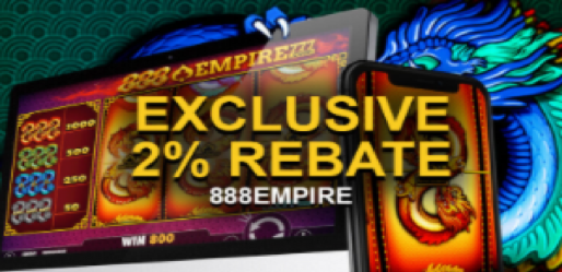 EMPIRE777 EXCLUSIVE 2% REBATE